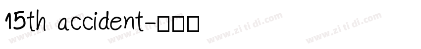 15th accident字体转换